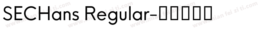 SECHans Regular字体转换